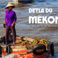 Découverte culturelle des peuples du Mékong
